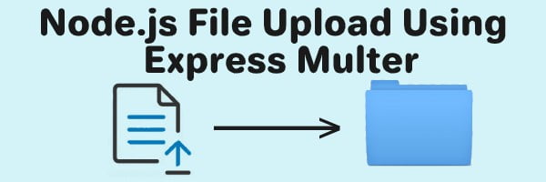 node.js file upload 