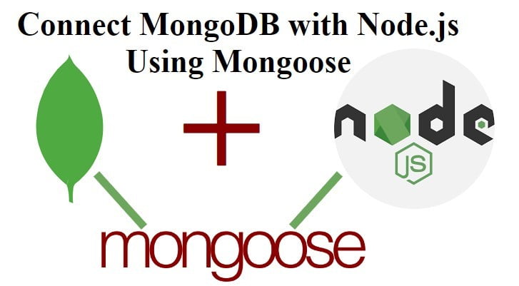  connect mongodb with node.js using mongoose